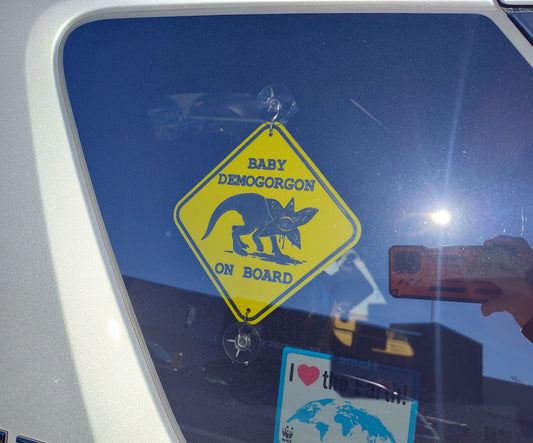 Baby Demogorgon On Board - 3D Printed Sign